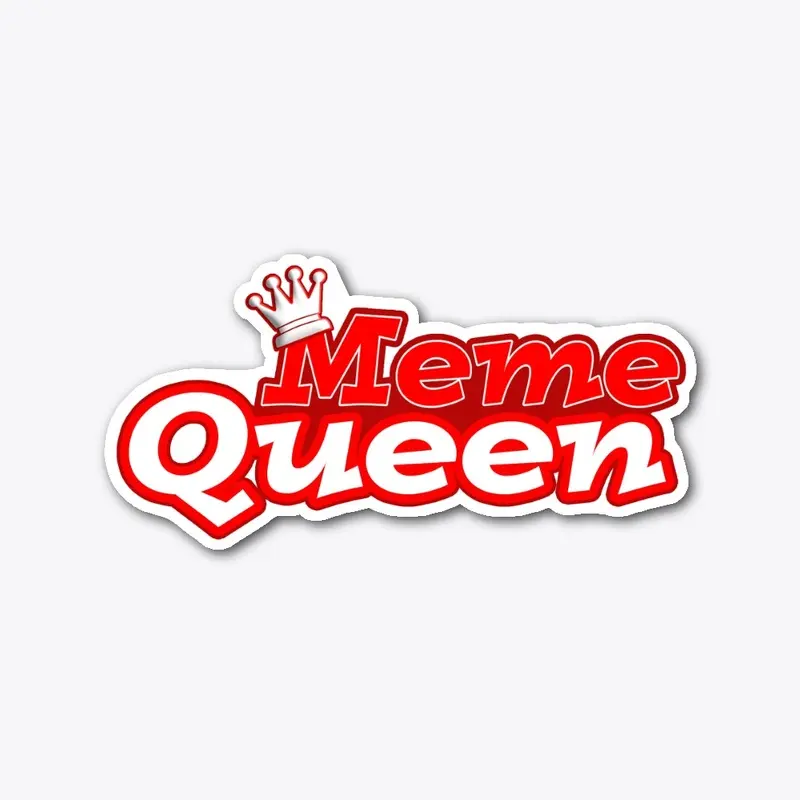 Meme Queen Sticker